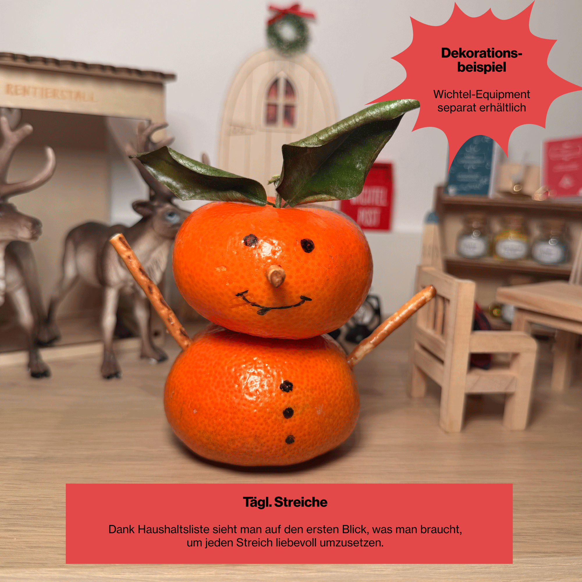 Der Clementinen Schneemann: Nur einer der zahlreichen Wichtelstreiche aus Handbuch Nr. 2